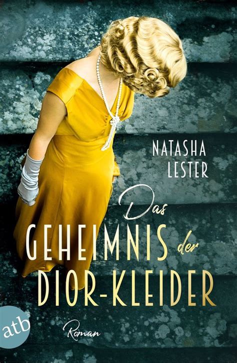 das geheimnis der dior kleider